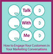 How to Engage Your Customers in Your Marketing Conversations