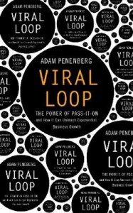 Adam Penenberg's Viral Loop